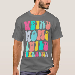 T-shirt Caractère de construction super de mamans bizarres