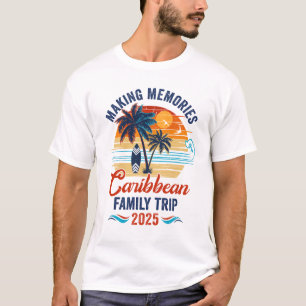 T-shirt Caraibes Vacances Familiales 2025 Faire des souven