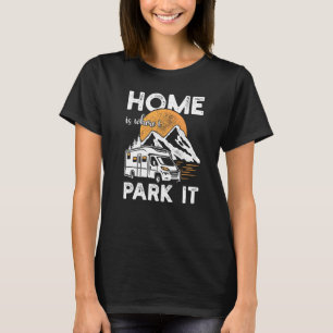 T-shirt Caravane à moteur de camping dicton pour campeurs