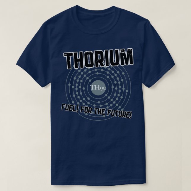 T-shirt Carburant THORIUM pour l'avenir (Design devant)