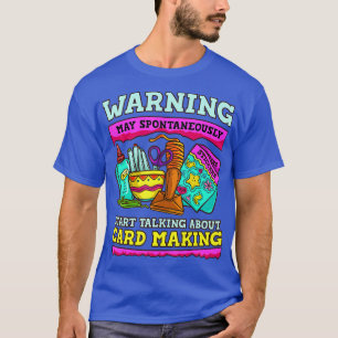 T-shirt Cardmaking Scrapbooking Crafter Card Crafter