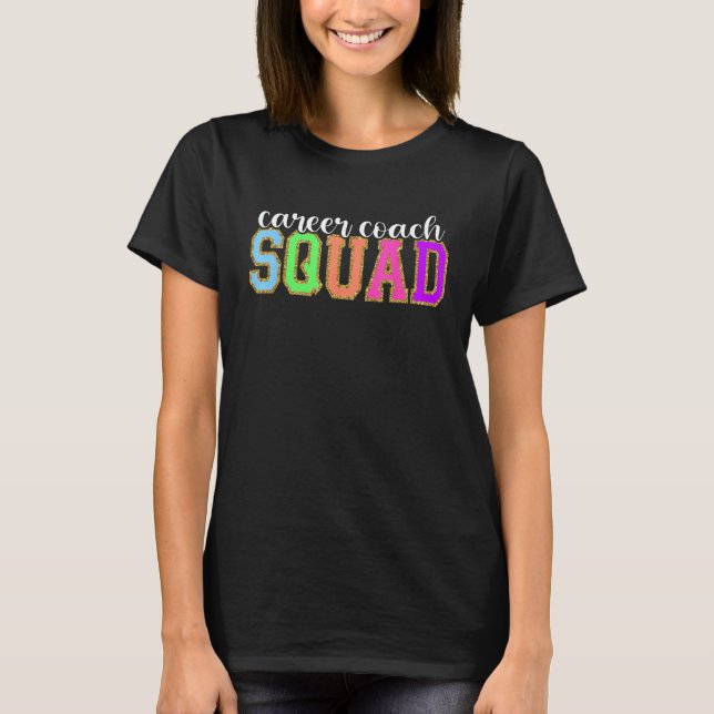 T-shirt Career Coach Squad  Back to School Worker Apprecia (Devant)