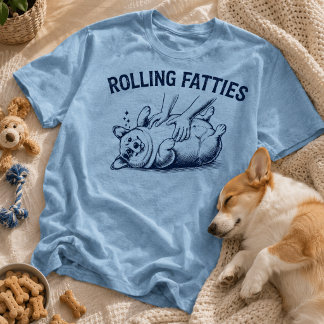 T-shirt Caresses Ventre Corgi Drôle Fatties