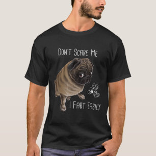 T-shirt Carlin Amoureux des chiens Don Dont Peur Mon J'Ai 