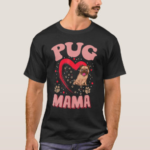 T-shirt Carlin amusant Mama animal de compagnie Vêtements