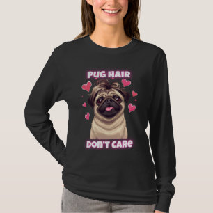 T-shirt Carlin Cheveux Ne vous souciez pas - Drôle Carlin