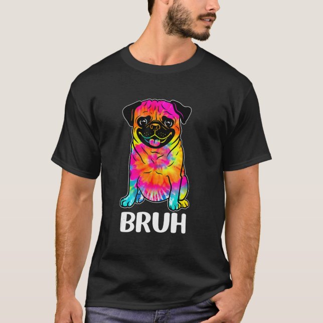 T-shirt Carlin mignon dit Bruh Funny Chien Caractère Tie D (Devant)