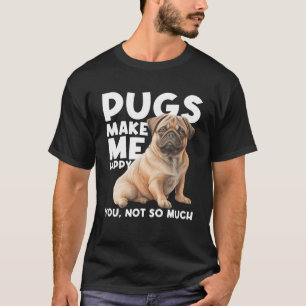 T-shirt Carlins Me Rendre Heureux Tu N'Es Pas Tant Amoureu