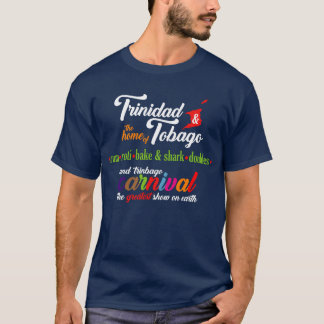 T-shirt Carnaval de Trinité-et-Tobago et notre nourriture 