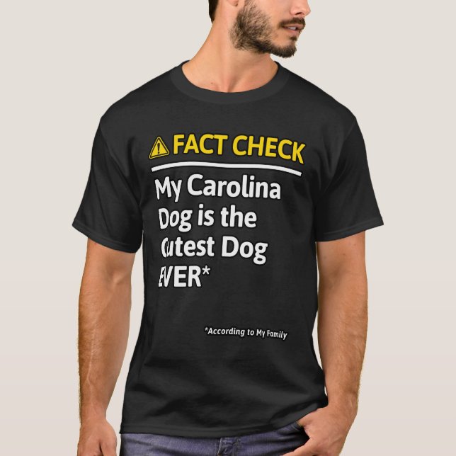 T-shirt Carolina Chien Chien Funny Fact Check (Devant)