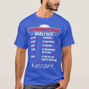 T-shirt Carpenter Horaire Note Funny Carpenter Plaisanteri