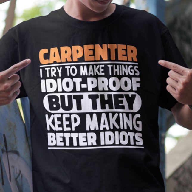 T-shirt Carpenter J'Essaie De Faire Des Choses Drôle Drôle (Créateur téléchargé)