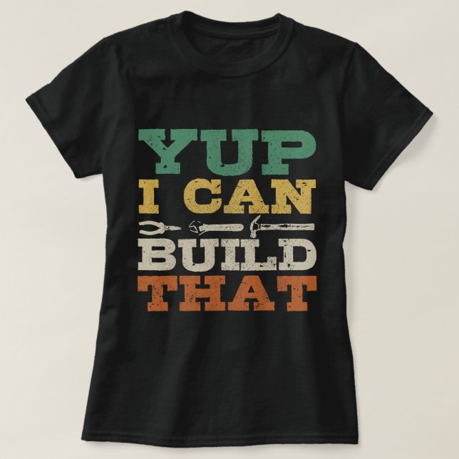 T-shirt Carpenters Yup Je Peux Construire Ce Bois De Carpe (Design devant)