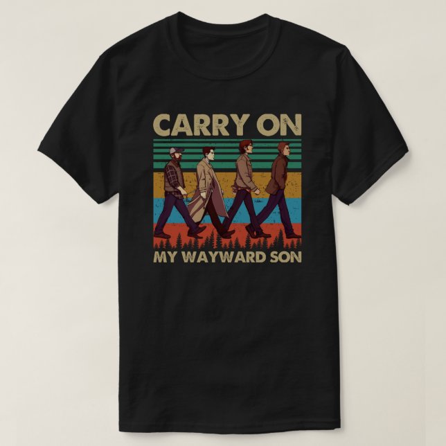 T-shirt Carry On My Wayward Son (Design devant)