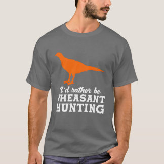 T-shirt Carte De Chasse Aux Oiseaux En Hauteur Plutôt Être