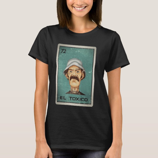 T-shirt Carte El Tóxico Carte de loterie mexicaine (Devant)