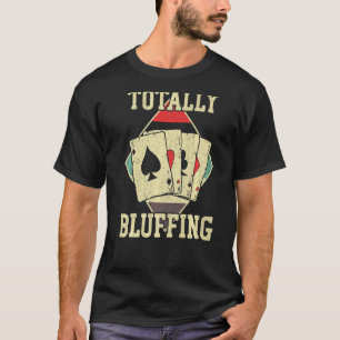 T-shirt Cartes de Poker Vintage totalement bluffant