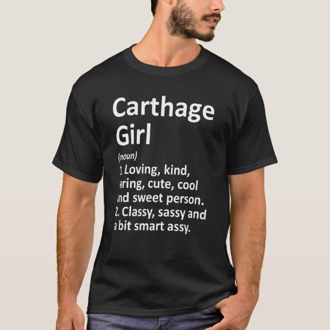 T-shirt Carthage Girl Tx Texas Funny City Home Roots (Devant)