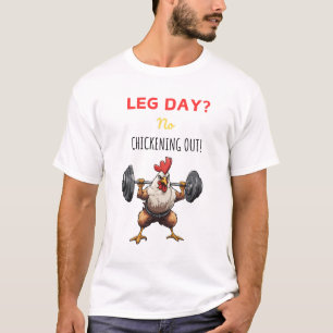 T-shirt Cartony chicicking out - leg day tardiken