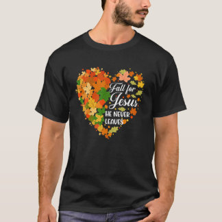 T-shirt Cas For Jesus He Never Leaves Christian Faith Jes