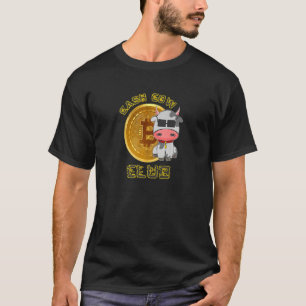 T-shirt Cash Cow Club Bitcoin Crypto Hodto Mines