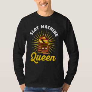 T-shirt Casino Gambler Gambling Machine à fente Queen