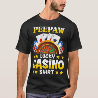 T-shirt Casino Pour Peepaw Funny Lucky Casino