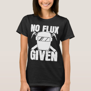 T-shirt Casque de soudeur sans flux donné disant pour fier