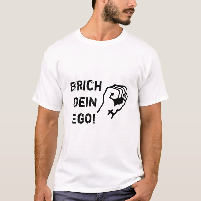 T-shirt Casse ton ego ! (Devant)