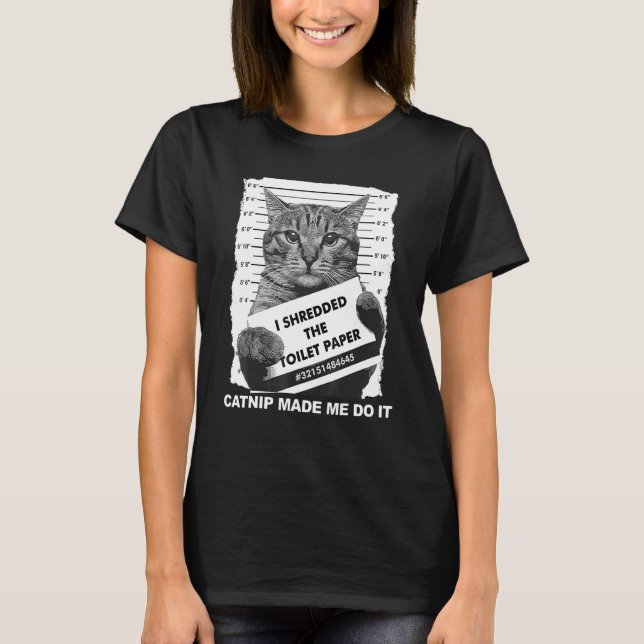 T-shirt Cat Catnip M'A Fait Faire Il Tenue (Devant)