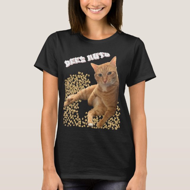 T-shirt Cat Deez Nuts Plaisanter avec Pistachios (Devant)