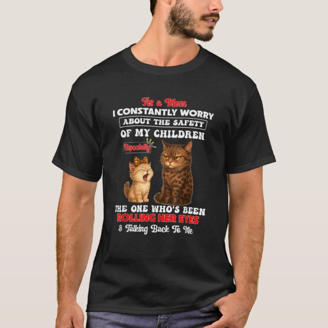 T-shirt Cat En Tant Que Maman Je M'Inquiète Constamment De (Devant)