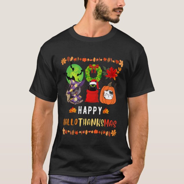 T-shirt Cat Halloween Christmas Happy Hallothanksmas Thank (Devant)