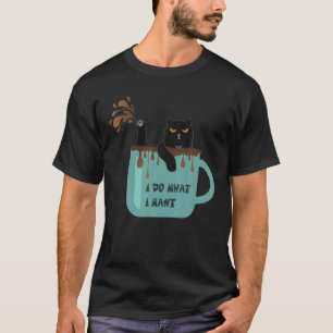 T-shirt Cat-I-Do Ce Que Je Veux. Café Splash