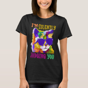 T-shirt Cat Im En Silence Vous Jugeant Je Fais Ce Que Je V