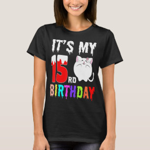 T-shirt Cat It My 15nd Birthday For Happy Birthday Women