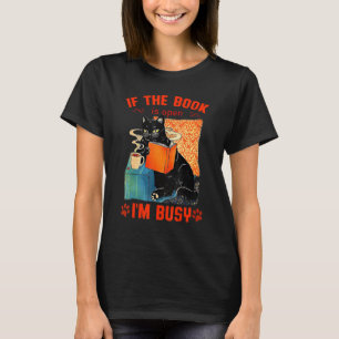 T-shirt Cat Lire Les Livres Si Le Livre Est Ouvert Je Fous