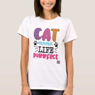 T-shirt Cat Mama Life est parfait