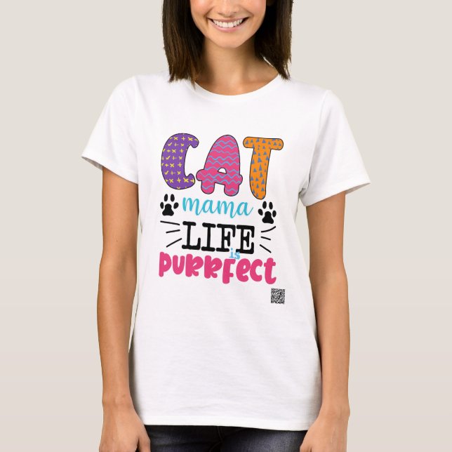 T-shirt Cat Mama Life est parfait (Devant)