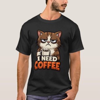 T-shirt CAT MEME “I NEED COFFE "T-Shirt