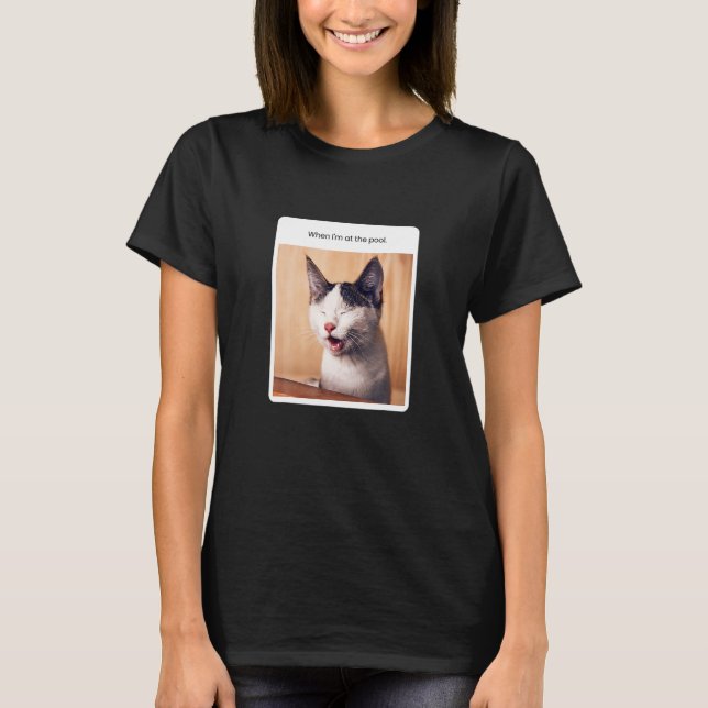 T-shirt Cat Meme Quand Je Suis À La Piscine Vacances (Devant)