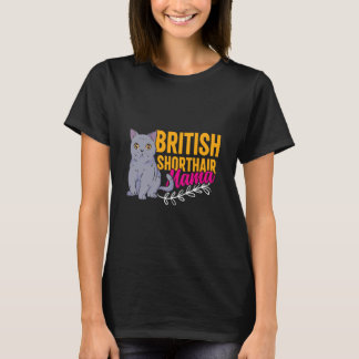 T-shirt Cat Mom British Short Hair Mama Funny British Shor