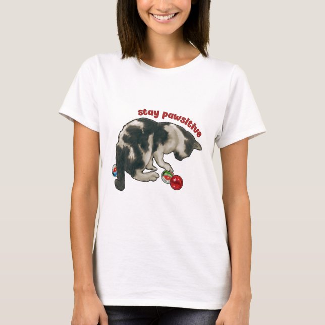 T-shirt Cat Playing with MARBLES, Stay Pawsitive, Pun (Devant)