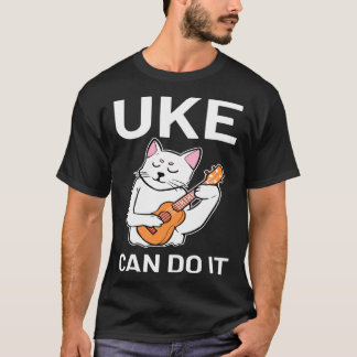 T-shirt Cat Ukulele Uke Can Do It