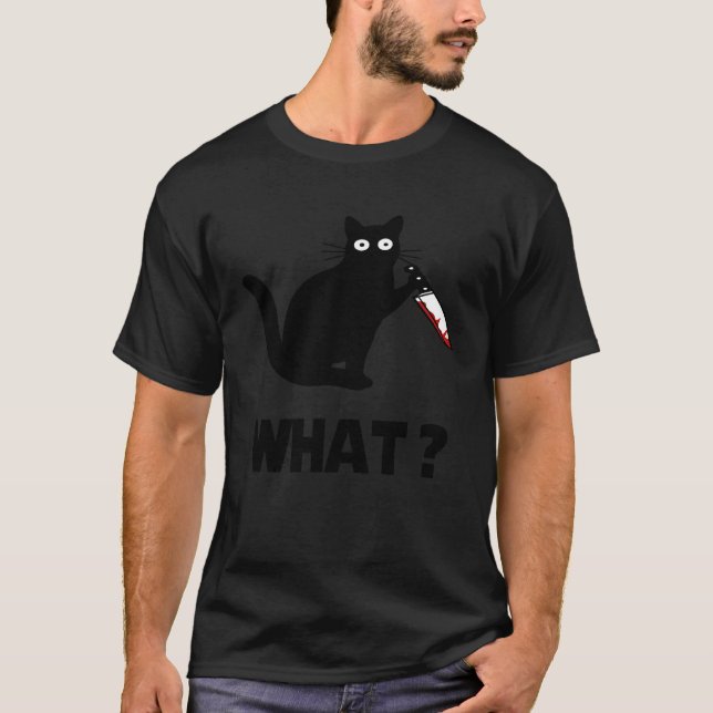 T-shirt Cat What Murderous Black Cat With Knife (Devant)