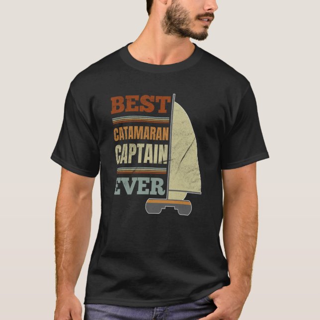 T-shirt Catamaran Sailing Captain Sailor Best Catamaran Ca (Devant)