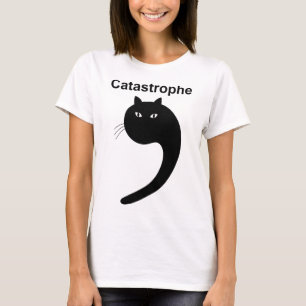 T-shirt Catastrophe Comma Chat Noir Drôle Dire Chat Comme 