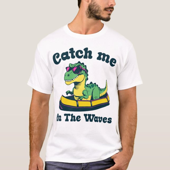 T-shirt Catch Me on the Waves (Devant)