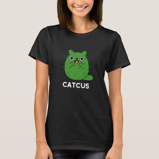 T-shirt Catcus Funny Chat Cactus Pun Dark BG (Devant)