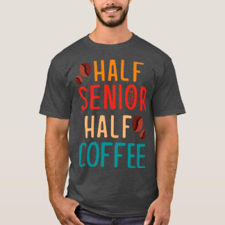 T-shirt Catégorie de café demi-senior de 2024 Cadeaux seni